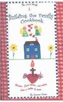 Immagine del venditore per Building the Family Cookbook venduto da -OnTimeBooks-