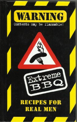 EXTREME BBQ: Recipes for Men