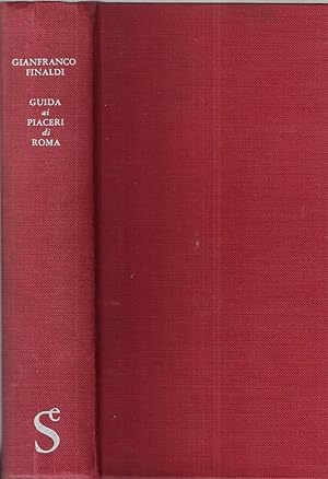 Bild des Verk�ufers f�r Guida ai piaceri di Roma zum Verkauf von Biblioteca di Babele