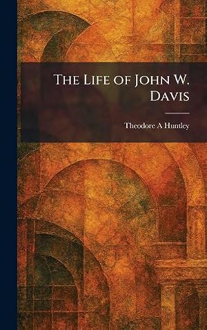 Immagine del venditore per The Life of John W. Davis venduto da AHA-BUCH GmbH