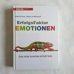 Bild des Verk�ufers f�r Erfolgsfaktor Emotionen: Ziele sicher erreichen mit Soft Skills / Winfried Panse zum Verkauf von Gebrauchtb�cherlogistik  H.J. Lauterbach