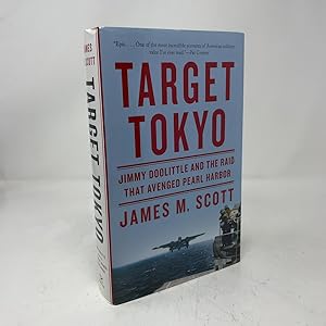 Bild des Verk�ufers f�r Target Tokyo: Jimmy Doolittle and the Raid That Avenged Pearl Harbor zum Verkauf von Southampton Books
