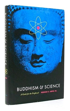 Immagine del venditore per Buddhism and Science: A Guide for the Perplexed (Buddhism and Modernity) venduto da -OnTimeBooks-