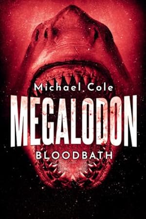 Imagen del vendedor de Megalodon: Bloodbath (Deep Sea Predators) a la venta por Bay State Book Company