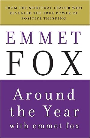 Seller image for Around the Year with Emmet Fox: A Book of Daily Readings for sale by 2nd Life Books