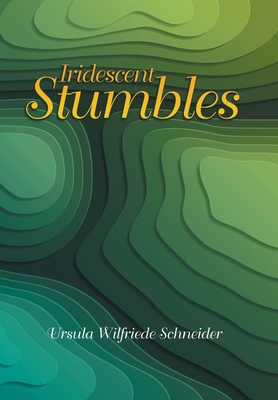 Immagine del venditore per Iridescent Stumbles (Hardback or Cased Book) venduto da BargainBookStores