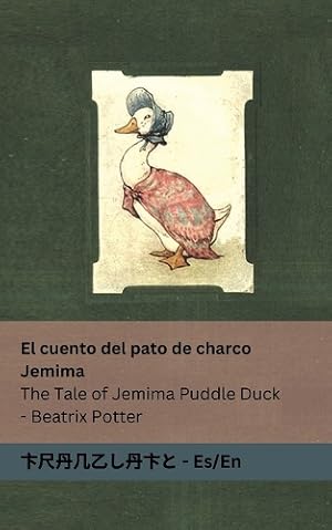 Imagen del vendedor de El cuento del pato de charco Jemima / The Tale of Jemima Puddle Duck a la venta por Rarewaves USA United