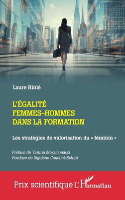 Bild des Verk�ufers f�r L'�galit� femmes-hommes dans la formation: Les strat�gies de valorisation du f�minin (Paperback or Softback) zum Verkauf von BargainBookStores