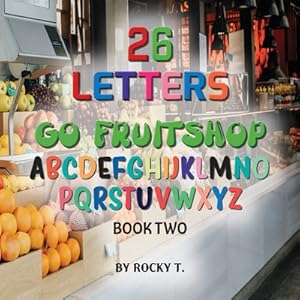 Seller image for 26 Letters: Go Fruitshop book 2 (Paperback or Softback) for sale by BargainBookStores