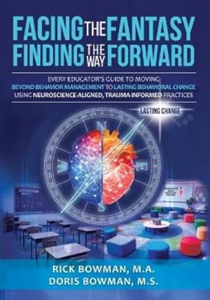 Imagen del vendedor de Facing the Fantasy, Finding the Way Forward a la venta por Rarewaves USA United