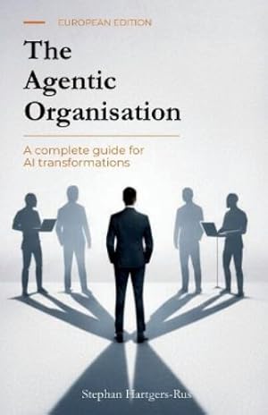 Seller image for The Agentic Organisation for sale by Rarewaves USA United