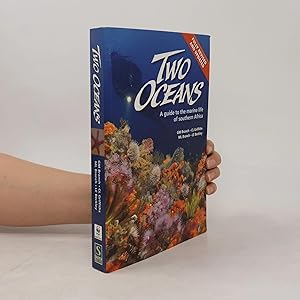 Imagen del vendedor de Two Oceans: A Guide to Marine Life of Southern Africa - Fully Revised and Updated a la venta por Bookbot