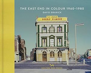 Seller image for The East End in Colour, 1960-1980 (Vintage Britain 1) for sale by WeBuyBooks