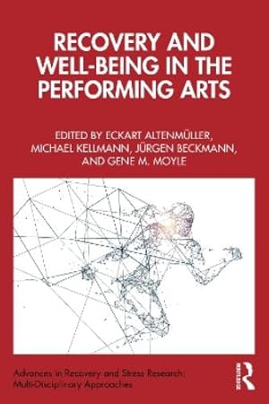 Imagen del vendedor de Recovery and Well-being in the Performing Arts a la venta por Rarewaves USA United