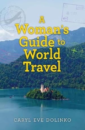 Immagine del venditore per A Woman's Guide to World Travel venduto da Rarewaves USA United