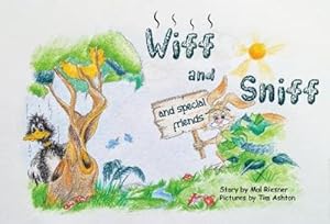 Seller image for Wiff and Sniff. and special friends for sale by Rarewaves USA United