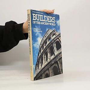 Bild des Verk�ufers f�r Builders of the Ancient World: Marvels of Engineering zum Verkauf von Bookbot