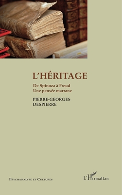 Imagen del vendedor de L'H�ritage: De Spinoza � Freud. Une pens�e marrane (Paperback or Softback) a la venta por BargainBookStores