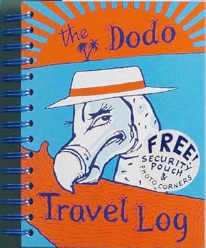 Bild des Verk�ufers f�r Dodo Travel Log zum Verkauf von WeBuyBooks