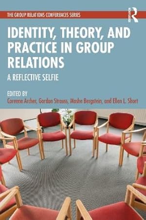 Bild des Verk�ufers f�r Identity, Theory, and Practice in Group Relations zum Verkauf von Rarewaves USA United