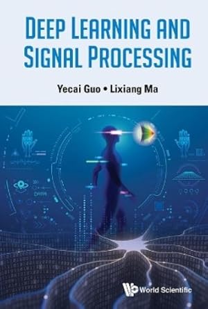 Seller image for Deep Learning And Signal Processing for sale by Rarewaves.com USA