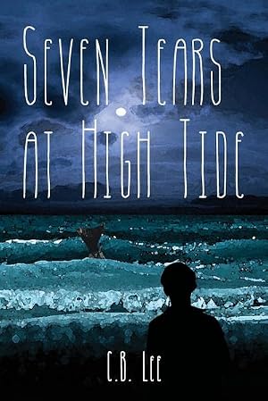 Imagen del vendedor de Seven Tears at High Tide a la venta por BuchWeltWeit Ludwig Meier e.K.