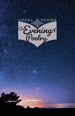 Image du vendeur pour Local Voices: An Evening of Poetry (Paperback or Softback) mis en vente par BargainBookStores