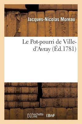 Bild des Verk�ufers f�r Le Pot-pourri de Ville-d'Avray (Paperback or Softback) zum Verkauf von BargainBookStores