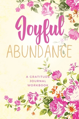 Imagen del vendedor de Joyful Abundance (Paperback or Softback) a la venta por BargainBookStores