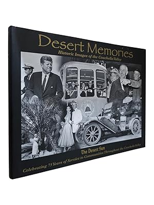 Imagen del vendedor de Desert Memories: Historic Images of Coachella Valley a la venta por Prime Booksellers