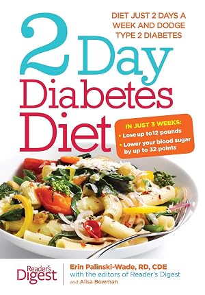 Bild des Verk�ufers f�r 2-Day Diabetes Diet: Diet Just 2 Days a Week and Dodge Type 2 Diabetes zum Verkauf von ZBK Books