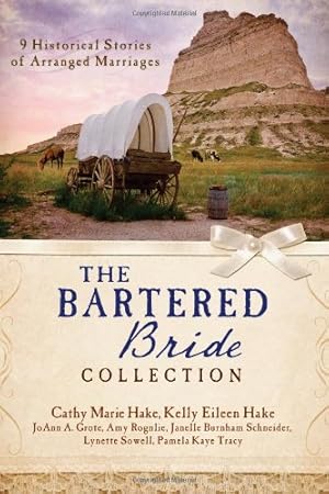 Imagen del vendedor de The Bartered Bride Collection: 9 Historical Stories of Arranged Marriages a la venta por Greenworld Books
