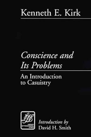 Seller image for Conscience and Its Problems : An Introduction to Casuistry for sale by GreatBookPrices