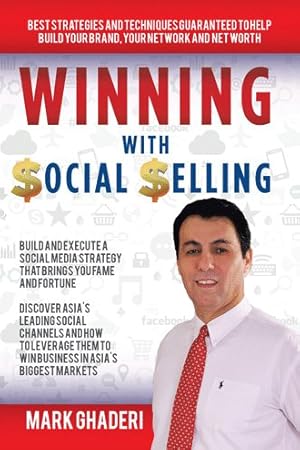 Seller image for Winning With Social Selling : Strategies and Techniques to Build Your Brand, Network, and Net Worth for sale by GreatBookPrices