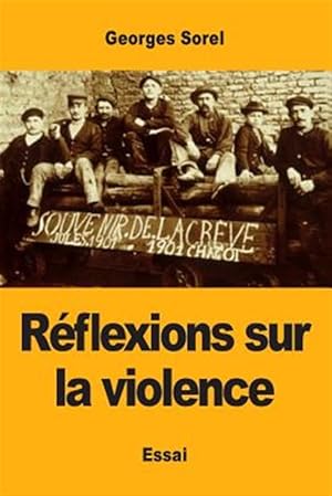 Immagine del venditore per Reflexions Sur La Violence -Language: french venduto da GreatBookPrices