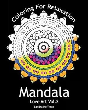 Seller image for Mandala : Coloring for Relaxation for sale by GreatBookPrices