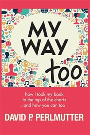 Image du vendeur pour My Way Too mis en vente par GreatBookPricesUK