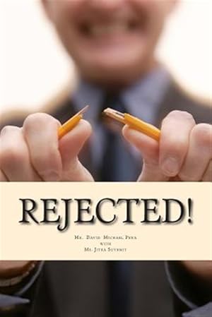 Seller image for Rejected! for sale by GreatBookPricesUK