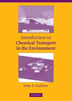 Imagen del vendedor de Introduction to Chemical Transport in the Environment a la venta por GreatBookPricesUK
