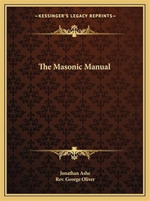 Imagen del vendedor de The Masonic Manual a la venta por GreatBookPricesUK