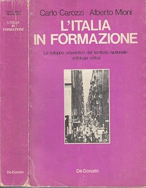 Seller image for L'Italia in formazione Lo sviluppo urbanistico del territorio nazionale, antologia critica for sale by Biblioteca di Babele