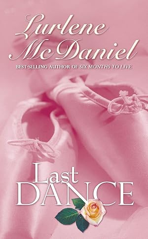 Seller image for Last Dance (Lurlene McDaniel Books) for sale by Greenworld Books