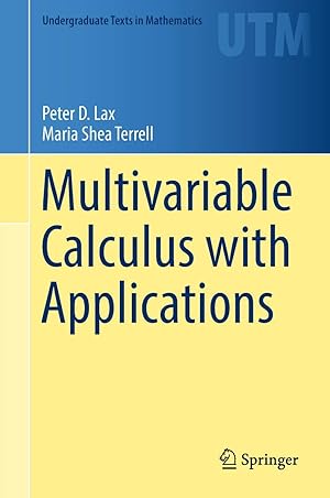 Imagen del vendedor de Multivariable Calculus with Applications (Undergraduate Texts in Mathematics) a la venta por Big River Books