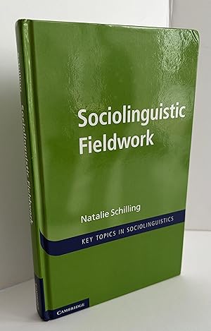 Bild des Verk�ufers f�r Sociolinguistic Fieldwork (Key Topics in Sociolinguistics) [SIGNED] zum Verkauf von Tefka