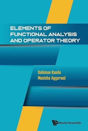 Immagine del venditore per Elements Of Functional Analysis And Operator Theory venduto da Rarewaves.com UK
