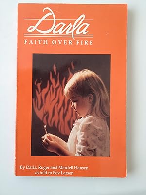 Immagine del venditore per Darla: Faith Over Fire venduto da Bay State Book Company