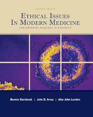 Bild des Verk�ufers f�r Ethical Issues in Modern Medicine: Contemporary Readings in Bioethics, 7th Edition zum Verkauf von Bay State Book Company