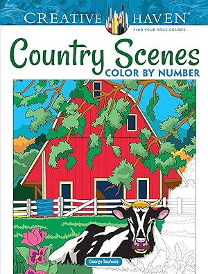 Seller image for Creative Haven Country Scenes Color by Number Coloring Book: Stress-Relieving Rural Landscapes, Farm Scenes, and Nature Art for Teens, Adults, and Seniors (Adult Coloring Books: In The Country) for sale by Goodwill Books