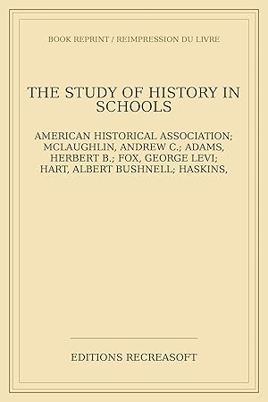 Image du vendeur pour The study of history in schools mis en vente par Livres Anciens Rares