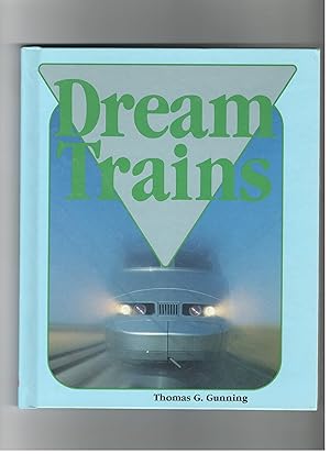 Seller image for Dream Trains for sale by -OnTimeBooks-